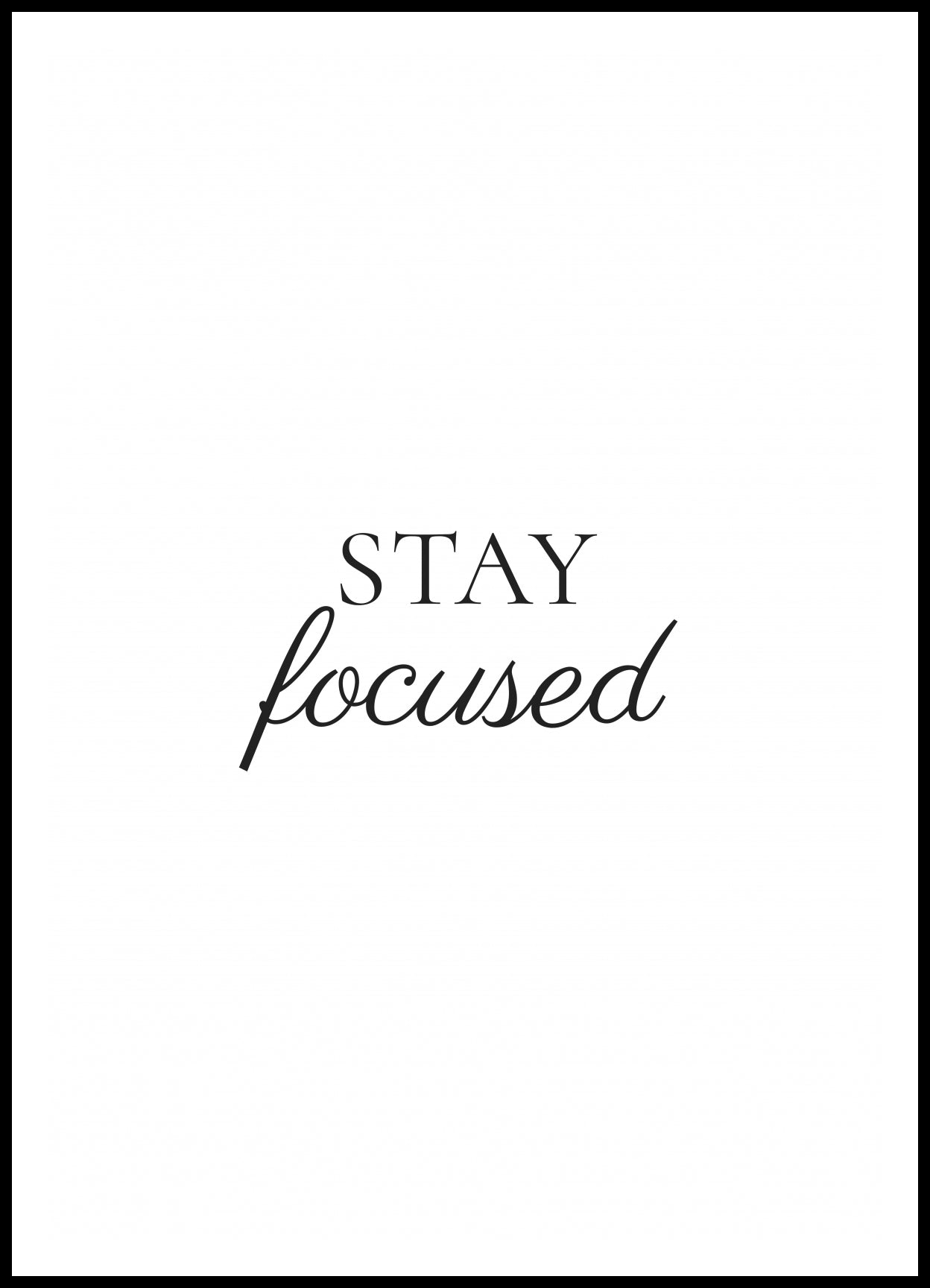 Plakat Z Napisami Nowoczesny Cytat Stay Focused