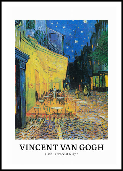 "Design Café Terrace at Night" by Vincent van Gogh