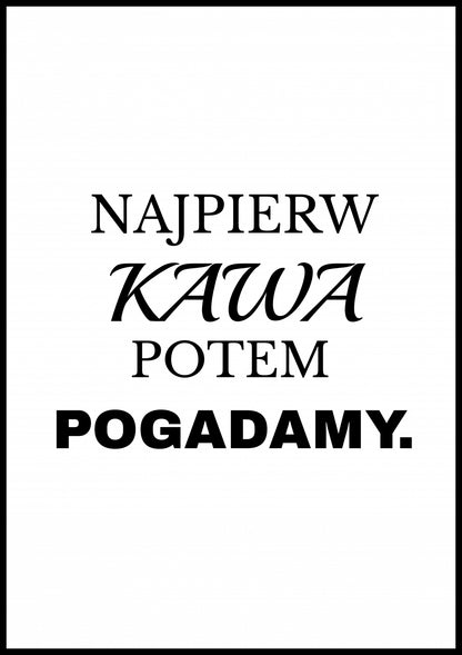 Plakat  Z Napisami Nowoczesny Cytat Kawa
