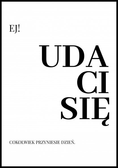Plakat   Z Napisami Nowoczesny Cytat Uda Ci Się