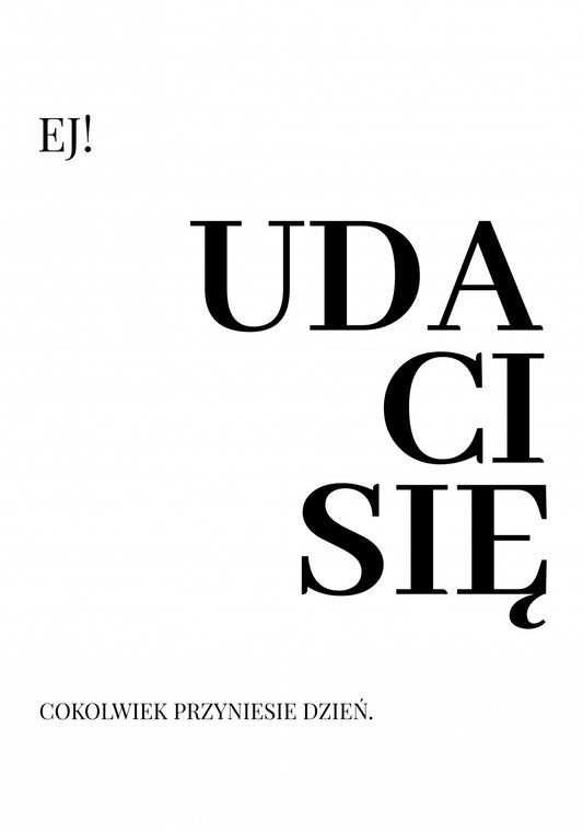 Plakat   Z Napisami Nowoczesny Cytat Uda Ci Się