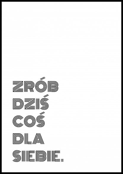 Plakat  Z Napisami Nowoczesny Cytat Coś Dla Siebie