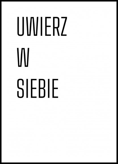 Plakat  Z Napisami Nowoczesny Cytat Uwierz w Siebie