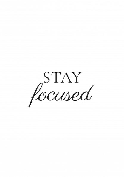 Plakat  Z Napisami Nowoczesny Cytat Stay Focused