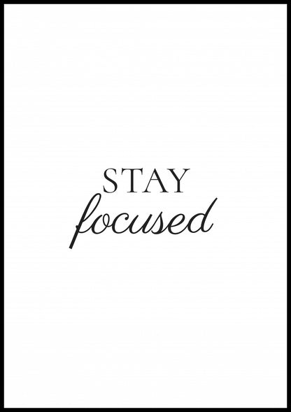 Plakat  Z Napisami Nowoczesny Cytat Stay Focused