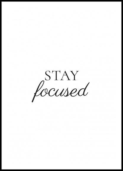 Plakat  Z Napisami Nowoczesny Cytat Stay Focused