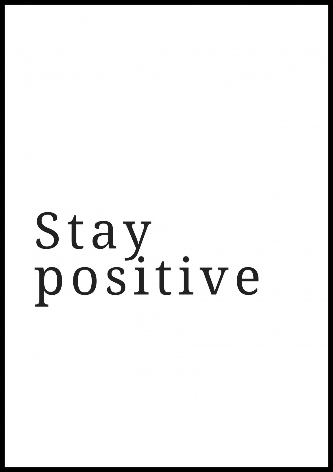 Plakat  Z Napisami Nowoczesny Cytat Stay Positive