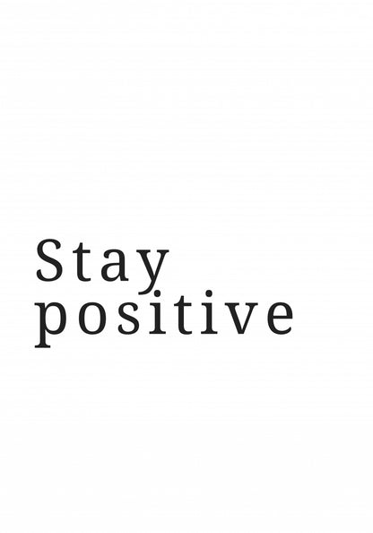 Plakat  Z Napisami Nowoczesny Cytat Stay Positive