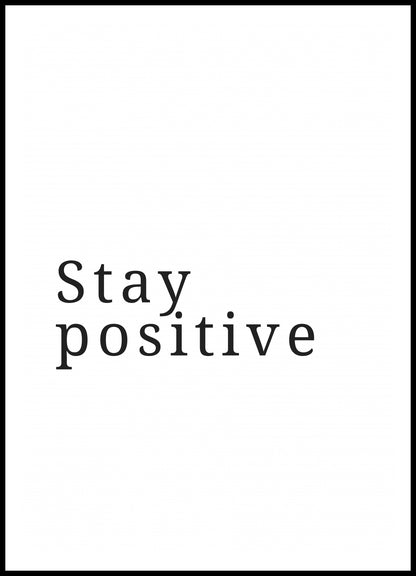 Plakat  Z Napisami Nowoczesny Cytat Stay Positive