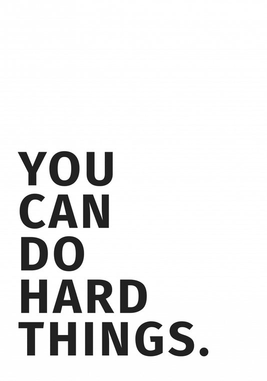 Plakat  Z Napisami Nowoczesny Cytat You Can Do Hard Things