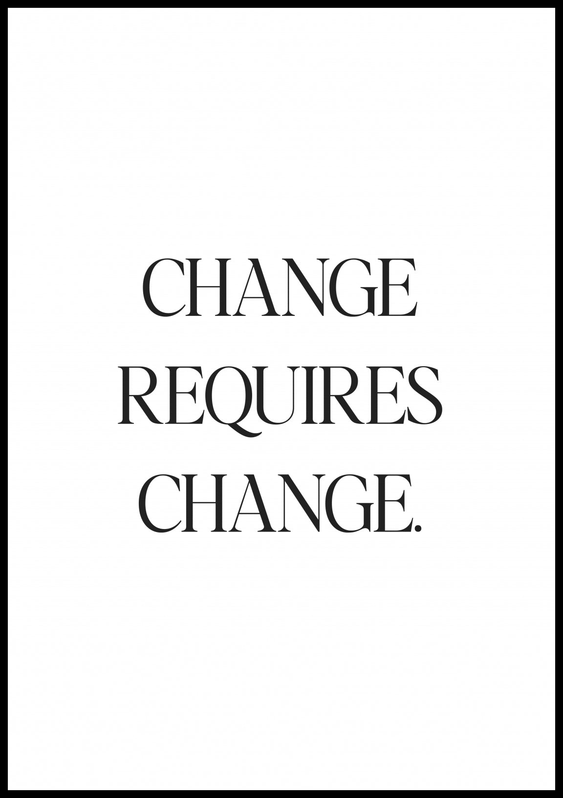 Plakat  Z Napisami Nowoczesny Cytat Change Requires Change