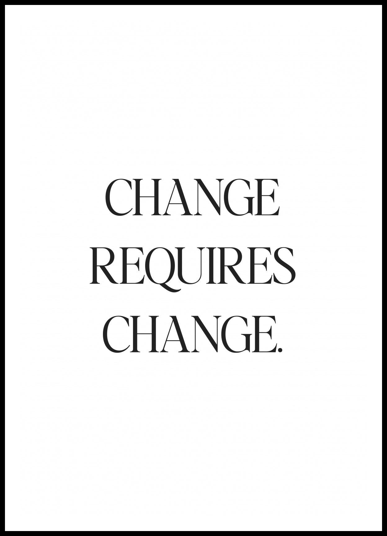 Plakat  Z Napisami Nowoczesny Cytat Change Requires Change