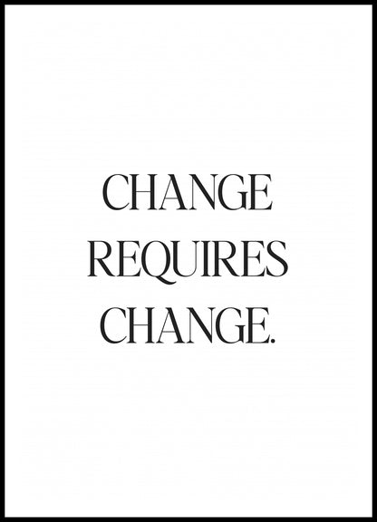 Plakat  Z Napisami Nowoczesny Cytat Change Requires Change