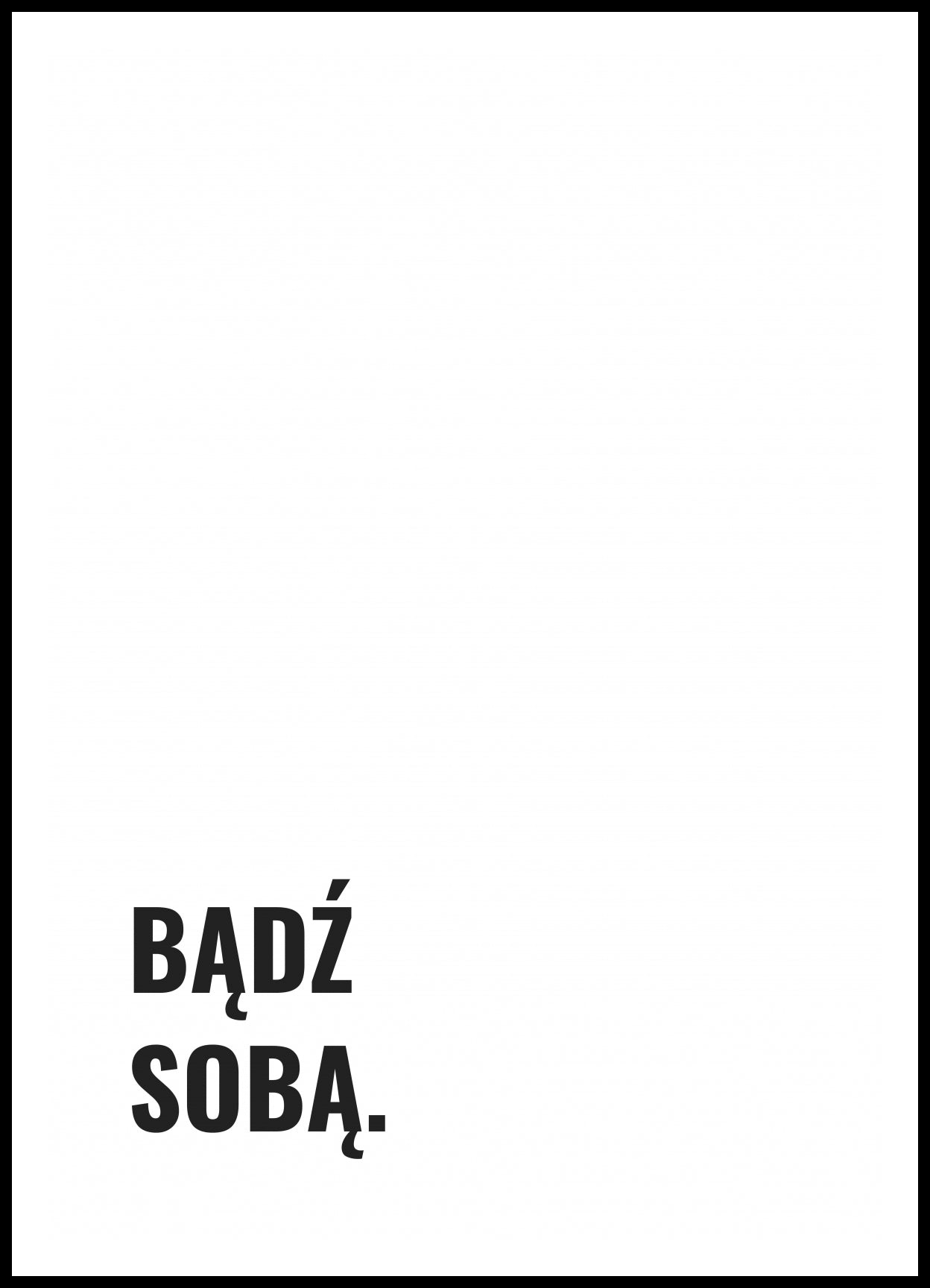 Plakat  Z Napisami Nowoczesny Cytat Bądź Sobą