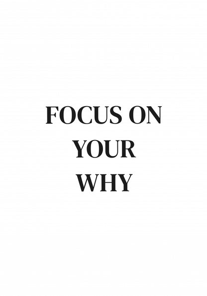 Plakat  Z Napisami Nowoczesny Cytat Focus On Your Why