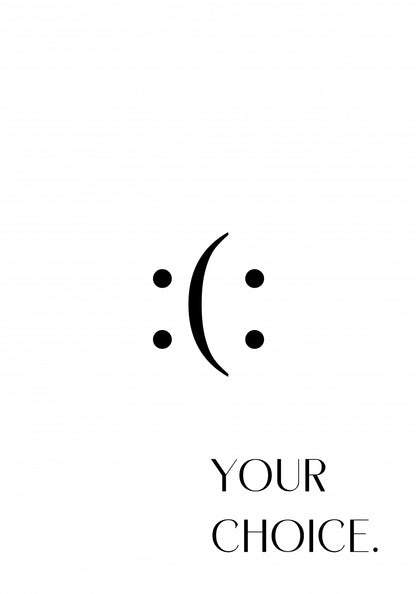 Plakat  Z Napisami Nowoczesny Cytat Your Choice