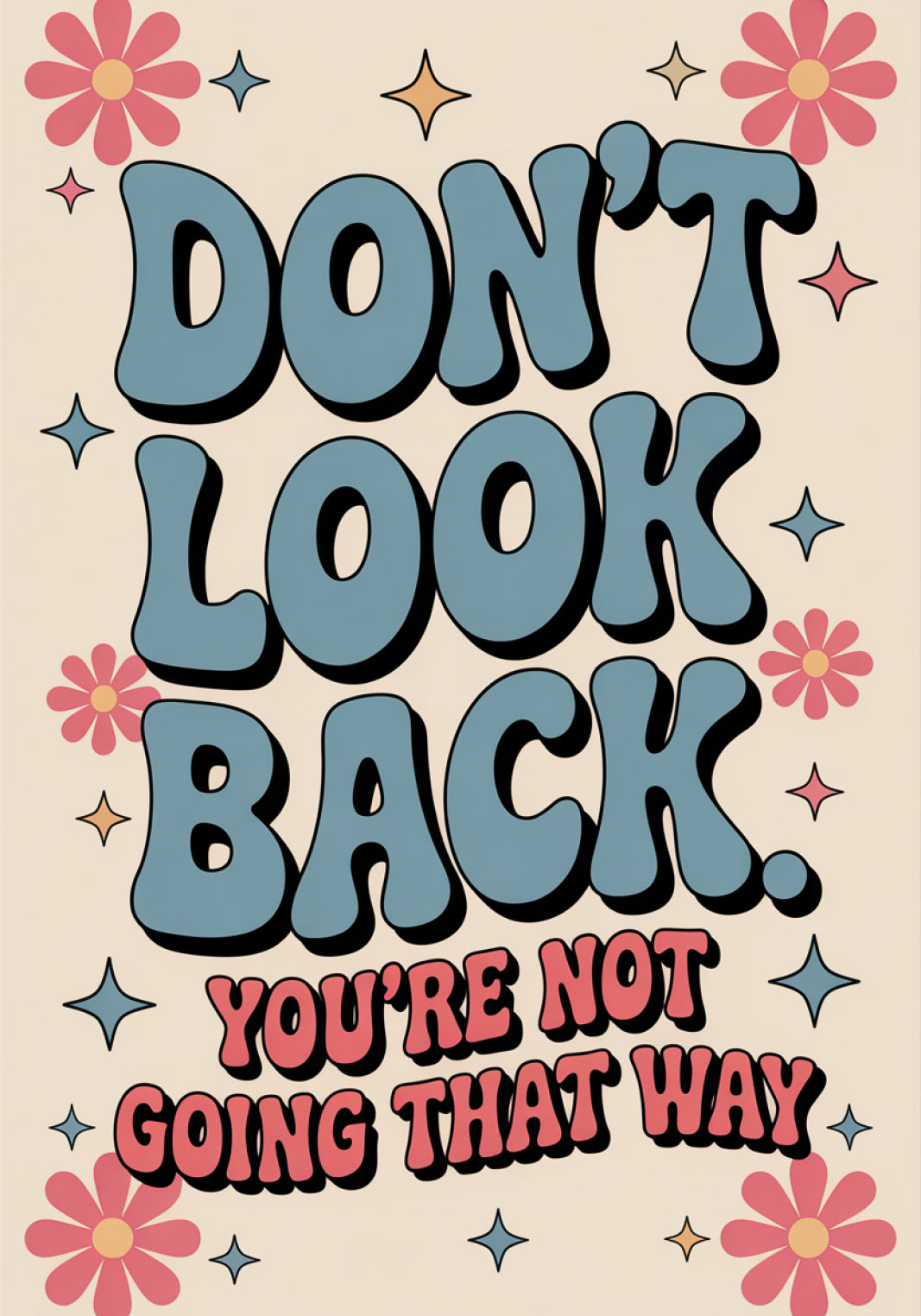 Plakat  Motywacyjny Afirmacja Retro Vintage Do Salonu Don't Look