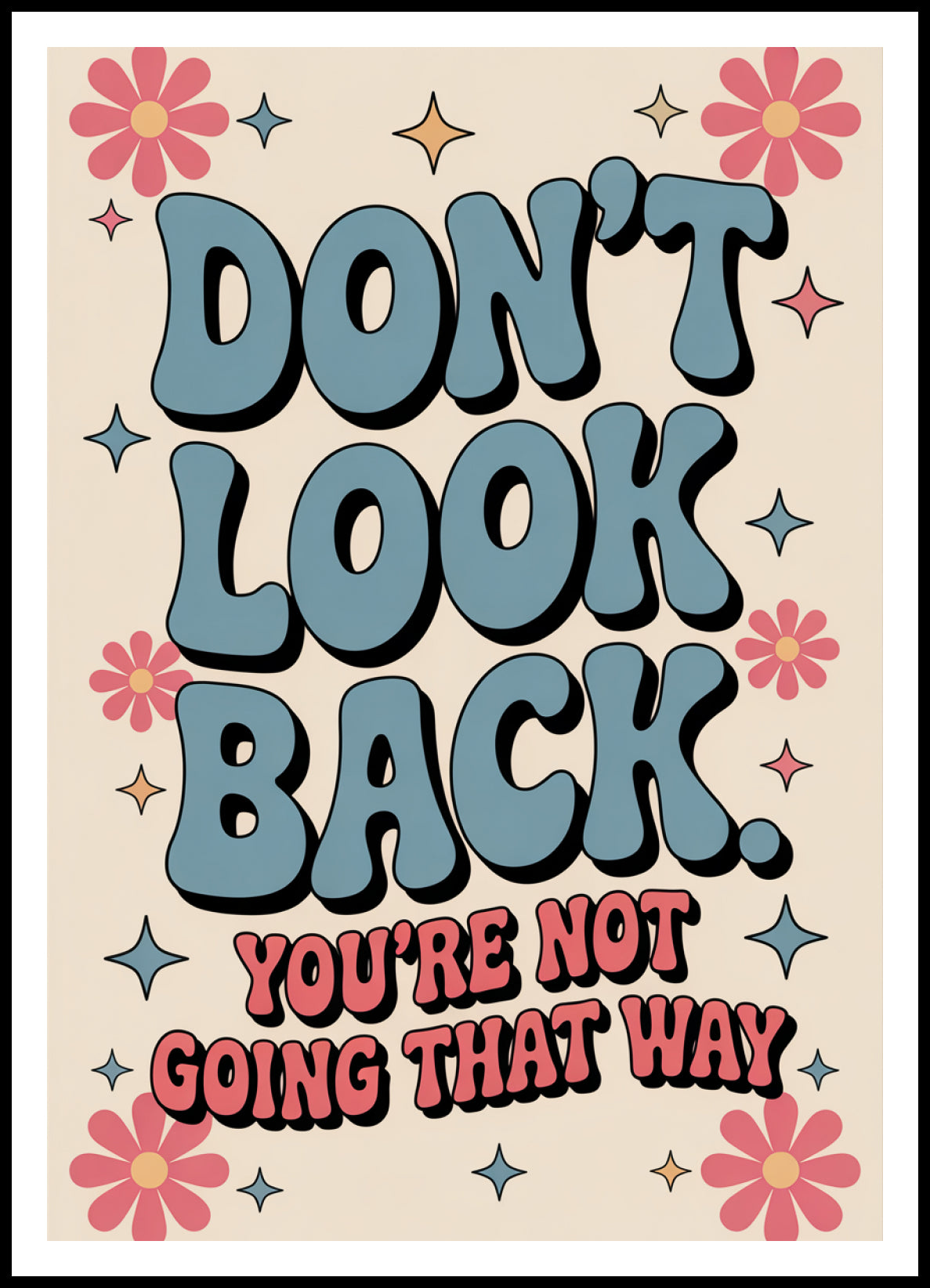 Plakat  Motywacyjny Afirmacja Retro Vintage Do Salonu Don't Look